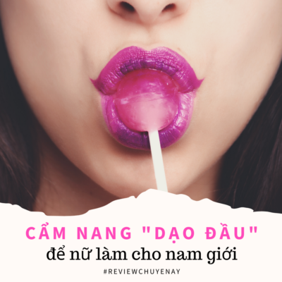 Nữ làm “dạo đầu” cho nam giới như thế nào?