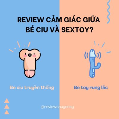 Review cảm giác khác nhau giữa bé ciu và sextoy