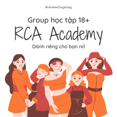 Khóa học 18+ RCA Academy dành riêng cho bạn nữ