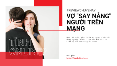 Vợ “say nắng” người trên mạng